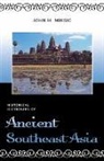 John N Miksic, John N. Miksic, John Norman Miksic - Historical Dictionary of Ancient Southeast Asia