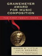Scott R. Adams, Julia Graepel, Karen R. Little, Karen R./ Graepel Little - Grawemeyer Award for Music Composition