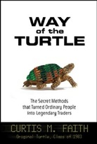 Curtis Faith, Curtis M. Faith, Faith Curtis - The Way of the Turtle