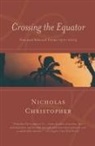 Nicholas Christopher - Crossing The Equator