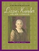 Bob Kann - A Recipe for Success: Lizzie Kander and Her Cookbook