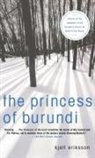 Kjell Eriksson, Ebba/ Eriksson Segerberg - The Princess of Burundi