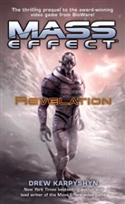 Drew Karpyshyn - Mass Effect: Revelation