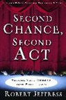 Robert Jeffress - Second Chance, Second Act