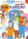 Colby Rodowsky, Colby F. Rodowsky - Ben and the Sudden Too-Big Family