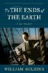 William Golding - To the Ends of the Earth