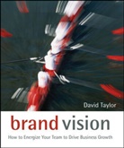 Taylor, D Taylor, Dave Taylor, David Taylor, David (University of Hull Taylor - Brand Vision