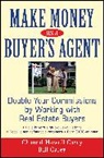 Bill Carey, Ch Carey, Chantal Howell Carey, Chantal Howell Carey Carey, Carey Bill, Carey Chantal Howell... - Make Money As a Buyer''s Agent