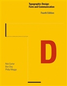 Rob Carter, Rob Day Carter, Ben Day, Philip B. Meggs - Typographic Design