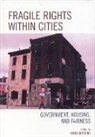 John Goering, John (EDT) Goering, Goering John, John Goering - Fragile Rights Within Cities