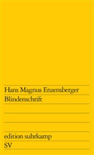 Hans M. Enzensberger, Hans Magnus Enzensberger - Blindenschrift