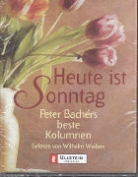 Peter Bachér, Wilhelm Wieben - Heute ist Sonntag