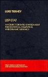 Tierney, L Tierney, Luke Tierney, Luke (University of Minnesota Tierney, Tierney Luke, Wiley Interscience (Online Service) - Lisp-Stat