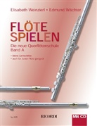 Edmund Wächter, Elisabeth Weinzierl - Flöte spielen, Band A, m. Audio-CD