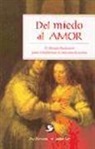 Eva Pierrakos, Eva/ Saly Pierrakos, Judith Saly - Del Miedo Al Amor/ Creating Union