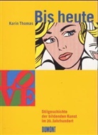 Karin Thomas - Bis heute