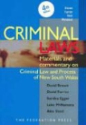David Brown, Sandra Egger, David Farrier - Criminal Laws: Materials and Commentary on Criminal Law and Process in New South Wales