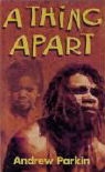 Andrew Parkin - A Thing Apart