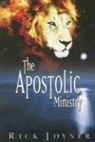 Rick Joyner - The Apostolic Ministry