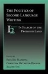 Matteo Maria Boiardo, Paul K. Matsuda, Paul Kei Matsuda, University Paul Kei (University of New Hampshire) Matsuda, Christina Ortmeier-Hooper, Professor Xiaoye You... - The Politics of Second Language Writing