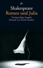 William Shakespeare, Fran Günther, Frank Günther - Romeo und Julia, Englisch-Deutsch