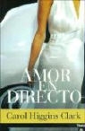 Carol Higgins Clark - Amor En Directo