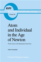 G Freudenthal, G. Freudenthal, Gideon Freudenthal - Atom and Individual in the Age of Newton
