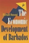 Michael Howard - The Economic Development of Barbados