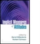 Bernd Schwarz Wittenbrink, Mahzarin R. Banaji, John T. Cacioppo, Tiffany A. Ito, Norbert Schwarz, Norbert (University of Michigan Schwarz... - Implicit Measures of Attitudes
