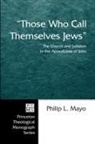 Philip L. Mayo - Those Who Call Themselves Jews