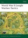 Stephen Bull, Steve Noon, Noon Steve - World War II Jungle Warfare Tactics