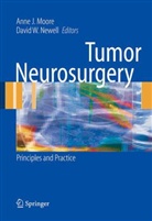 Ann J Moore, Anne J Moore, Anne J Moore, Anne J. Moore, David W Newell, David W. Newell... - Tumor Neurosurgery
