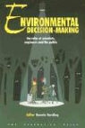 Ronnie Harding - Environmental Decision-Making: The Role of Scientists, Engineers and the Public