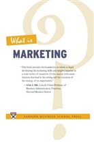 Harvard Business Review, Harvard Business Review, Alvin Silk, Alvin J Silk, Alvin J. Silk, Silk Alvin J. - What is Marketing ?