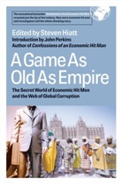 Steven Hiatt, John Perkins, Ellen Augustine, Steven Berkman, John Christensen, Steven Hiatt - A Game as Old as Empire