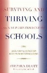 Stephen Dlott - Surviving and Thriving As a Superintendent of Schools