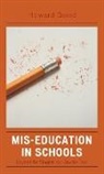 Howard Good - Mis-Education in Schools