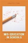 Howard Good - Mis-Education in Schools