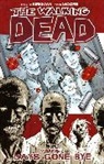 Clamp, Robert Kirkman, KIRKMAN MOORE, Kirkman Robert, Tony Moore, Robert Kirkman... - Walking dead