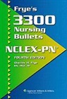 Charles M. Frye - Frye''s 3300 Nursing Bullets for Nclex-Pn (R)