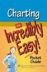Lippincott Williams &amp; Wilkins, Springhouse - Charting: An Incredibly Easy! Pocket Guide