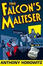 Anthony Horowitz - The Falcon's Malteser