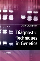 Isabelle Heath, Simon Heath, Jean-Louis Serre, Jean-Louis (Universite De Versailles Serre, J-L Serre, Jean-Loui Serre... - Diagnostic Techniques in Genetics