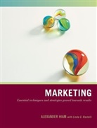 A Hiam, Alexander Hiam, Alexander (University of Massachusetts At Am Hiam, Alexander (University of Massachusetts at Amherst) Hiam, Alexander Rastelli Hiam, Linda G. Rastelli - Wiley Pathways Marketing