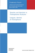 DUHEM, Duhem, Sandra Duhem, Manfre Schmeling, Manfred Schmeling - Frankreich-Forum - 4/2001-2002: Sprache und Identität in frankophonen Kulturen. Langues, identite et francophonie