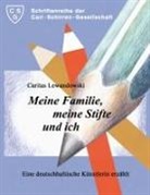 Caritas Lewandowski, G Körner, Gabriel von Mickwitz - Meine Familie, meine Stifte und ich