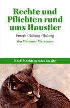 Marianne Markmann - Rechte und Pflichten rund ums Haustier
