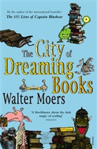 Walter Moers, Moers Walter - The City of Dreams