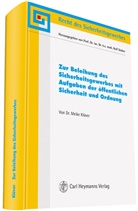 Meike Klüver, Rol Stober, Rolf Stober - Zur Beleihung des Sicherheitsgewerbes mit Aufgaben der öffentlichen Sicherheit und Ordnung