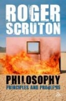 Roger Scruton - Philosophy : Principles and Problems